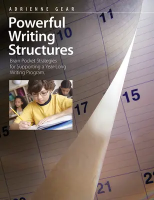 Mocné struktury psaní: Strategie pro podporu celoročního programu psaní v kapse pro mozek - Powerful Writing Structures: Brain Pocket Strategies for Supporting a Year-Long Writing Program