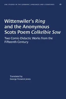 Wittenwilerův prsten a anonymní skotská báseň Colkelbie Sow: Dvě komicko-didaktická díla z patnáctého století - Wittenwiler's Ring and the Anonymous Scots Poem Colkelbie Sow: Two Comic-Didactic Works from the Fifteenth Century