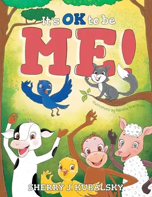 Je v pořádku být mnou! - It's OK to be Me!