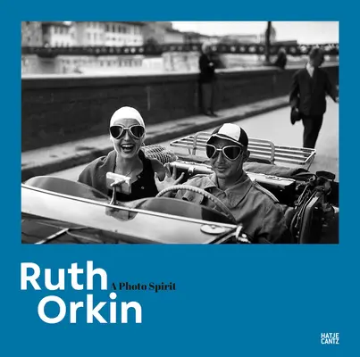 Ruth Orkinová: A Photo Spirit (Fotografický duch) - Ruth Orkin: A Photo Spirit