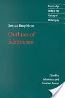 Sextus Empiricus: Skepse: Obrysy skepticismu - Sextus Empiricus: Outlines of Scepticism