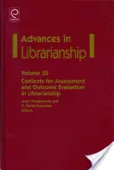 Kontexty hodnocení a evaluace výsledků v knihovnictví - Contexts for Assessment and Outcome Evaluation in Librarianship
