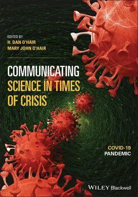 Komunikace vědy v době krize: Covid-19 Pandemie - Communicating Science in Times of Crisis: Covid-19 Pandemic