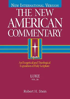 Lukáš, 24: Exegetický a teologický výklad Písma svatého - Luke, 24: An Exegetical and Theological Exposition of Holy Scripture