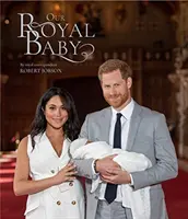Harry a Meghan: Naše královské dítě - Our Royal Baby - Harry and Meghan Our Royal Baby - Our Royal Baby