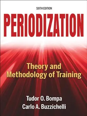 Periodizace: Teorie a metodika tréninku - Periodization: Theory and Methodology of Training