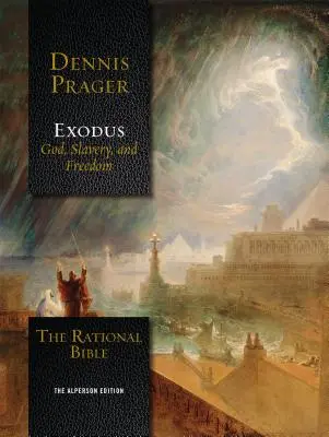 Racionální Bible: Exodus - The Rational Bible: Exodus
