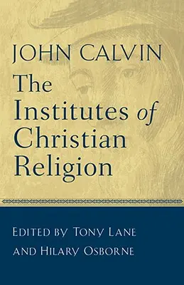 Instituty křesťanského náboženství - The Institutes of Christian Religion