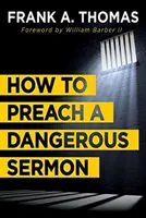 Jak kázat nebezpečné kázání - How to Preach a Dangerous Sermon