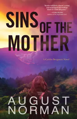 Hříchy matky: Román Caitlin Bergmanové - Sins of the Mother: A Caitlin Bergman Novel