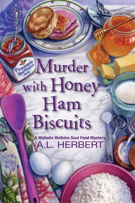 Vražda s medovými sušenkami se šunkou - Murder with Honey Ham Biscuits