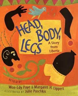 Hlava, tělo, nohy: Příběh z Libérie - Head, Body, Legs: A Story from Liberia
