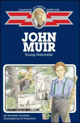 John Muir: Muir: Mladý přírodovědec - John Muir: Young Naturalist
