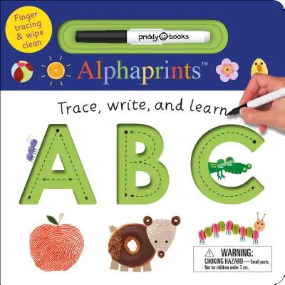 Alphaprints: Vychytávky pro děti: Obkresluj, piš a uč se abecedu: Obkreslování prstem a stírání - Alphaprints: Trace, Write, and Learn ABC: Finger Tracing & Wipe Clean