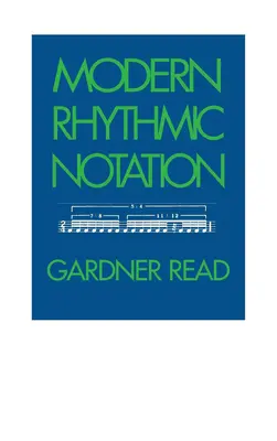 Moderní rytmická notace - Modern Rhythmic Notation