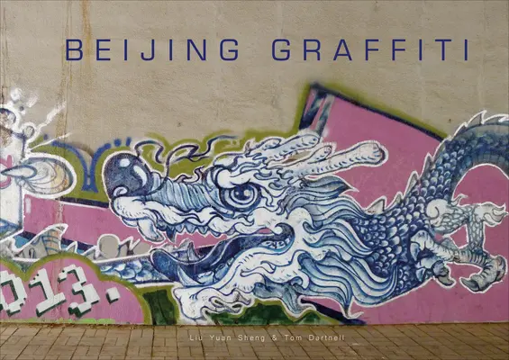 Pekingské graffiti - Beijing Graffiti