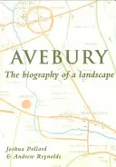 Avebury: Životopis krajiny - Avebury: Biography of a Landscape