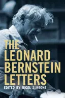 Dopisy Leonarda Bernsteina - The Leonard Bernstein Letters