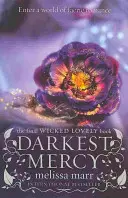 Nejtemnější milosrdenství - Darkest Mercy