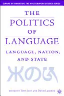 Jazyk, národ a stát: Politika identity ve vícejazyčném věku - Language, Nation and State: Identity Politics in a Multilingual Age