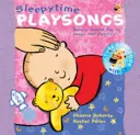 Písničky na usínání (kniha + CD) - Odpočinkový den miminka v písničkách a obrázcích - Sleepy Time Playsongs (Book + CD) - Baby's Restful Day in Songs and Pictures