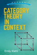 Teorie kategorií v souvislostech - Category Theory in Context