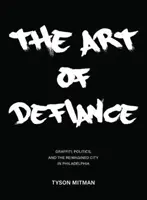 Umění vzdoru - The Art of Defiance