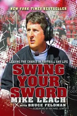 Rozmáchni se mečem: Vůdčí schopnosti ve fotbale i v životě - Swing Your Sword: Leading the Charge in Football and Life