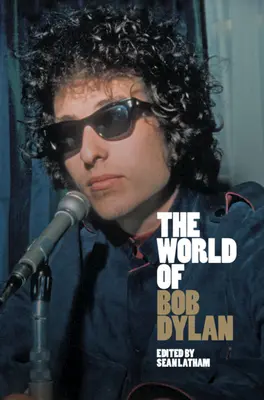 Svět Boba Dylana - The World of Bob Dylan