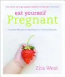 Jíst se těhotná - Eat Yourself Pregnant - Eat Yourself Pregnant