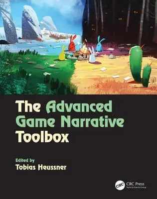 Sada nástrojů pro pokročilé herní vypravěče - The Advanced Game Narrative Toolbox
