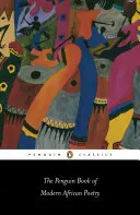 The Penguin Book of Modern African Poetry: Čtvrté vydání - The Penguin Book of Modern African Poetry: Fourth Edition