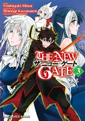 Nová brána 3. díl - The New Gate Volume 3