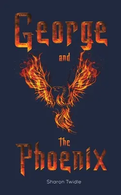 George a Fénix - George and the Phoenix