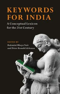 Klíčová slova pro Indii: Konceptuální lexikon pro 21. století - Keywords for India: A Conceptual Lexicon for the 21st Century