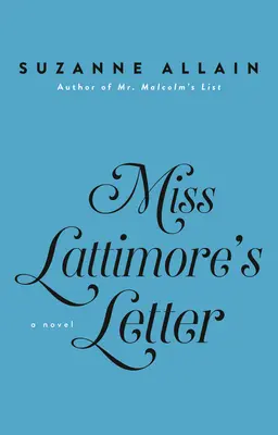 Dopis slečny Lattimorové - Miss Lattimore's Letter