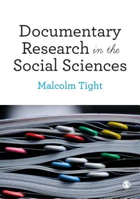 Dokumentární výzkum ve společenských vědách - Documentary Research in the Social Sciences