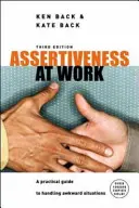 Asertivita v práci - Assertiveness At Work