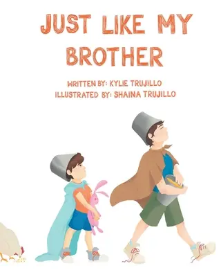 Stejně jako můj bratr - Just Like My Brother
