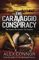 Caravaggiovo spiknutí - The Caravaggio Conspiracy