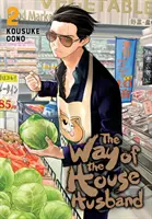 Cesta manžela v domácnosti, svazek 2, 2 - The Way of the Househusband, Vol. 2, 2