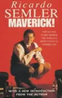 Maverick - Příběh úspěchu nejneobvyklejší dílny na světě - Maverick - The Success Story Behind the World's Most Unusual Workshop