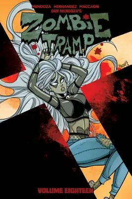 Zombie Tramp svazek 18: Sexuální kluby a rokenrol - Zombie Tramp Volume 18: Sex Clubs and Rock and Roll