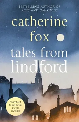 Příběhy z Lindforu: Lindchesterské kroniky 4 - Tales from Lindfor: Lindchester Chronicles 4