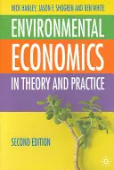 Ekonomika životního prostředí: v teorii a praxi - Environmental Economics: In Theory and Practice