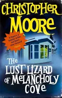 Ještěrka chlípná z Melancholické zátoky - Kniha 2: Série Pine Cove - Lust Lizard Of Melancholy Cove - Book 2: Pine Cove Series