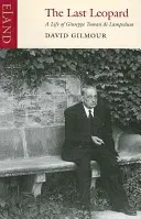 Poslední leopard: Život Giuseppe Tomasiho di Lampedusa - The Last Leopard: A Life of Giuseppe Tomasi Di Lampedusa