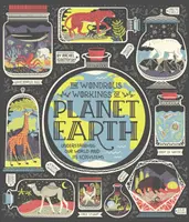 Podivuhodné fungování planety Země: Pochopení našeho světa a jeho ekosystémů - The Wondrous Workings of Planet Earth: Understanding Our World and Its Ecosystems