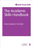 Příručka akademických dovedností: Průvodce úspěchem v psaní, myšlení a komunikaci na univerzitě - The Academic Skills Handbook: Your Guide to Success in Writing, Thinking and Communicating at University
