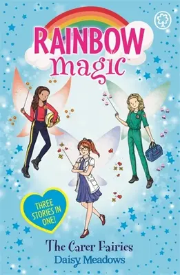 Duhová kouzla: Víly pečovatelky - speciál (3 knihy v 1) - Rainbow Magic: The Carer Fairies - Special (3 books in 1)